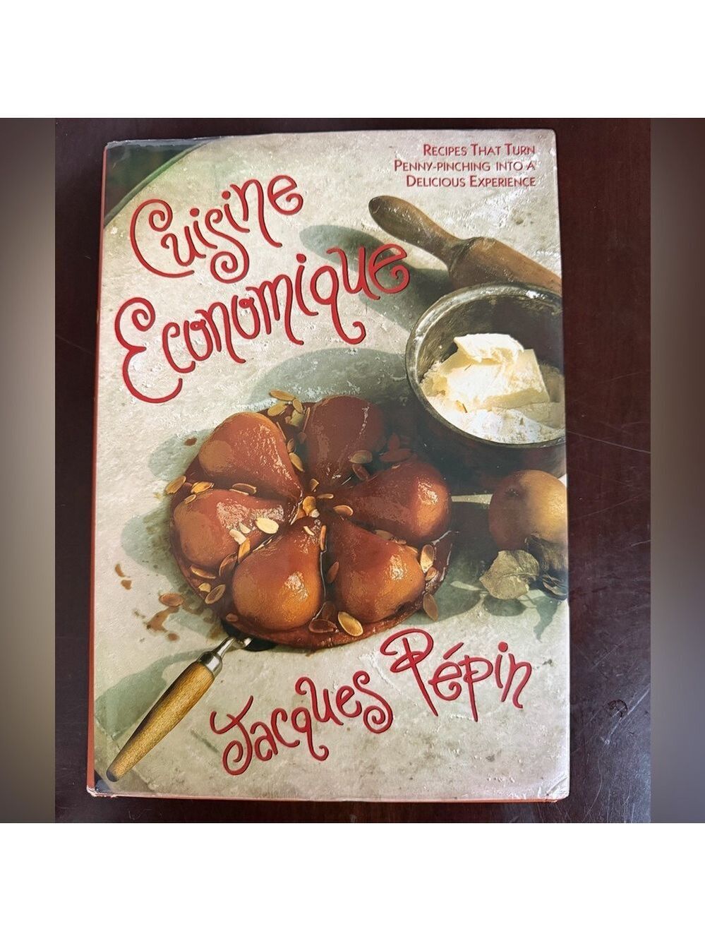 Cuisine Économique Cookbook by Jacques Pepin. 1992 signed by author. Hardback